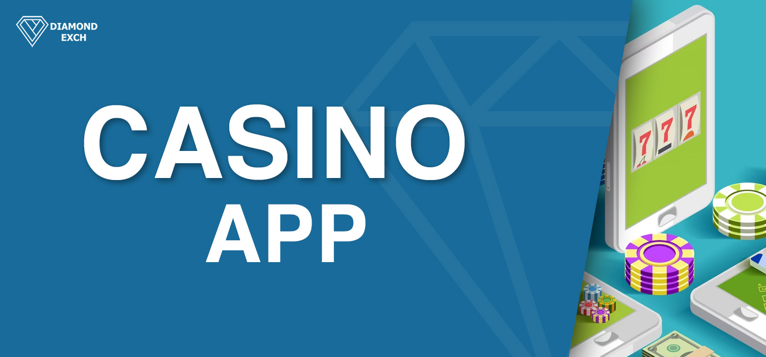 diamond exchange casino app